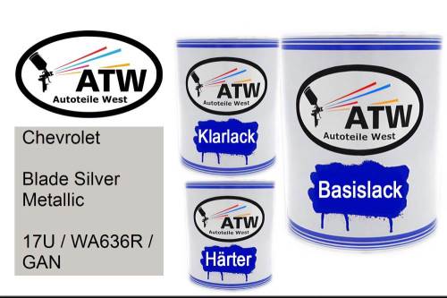 Chevrolet, Blade Silver Metallic, 17U / WA636R / GAN: 1L Lackdose + 1L Klarlack + 500ml Härter - Set, von ATW Autoteile West.
